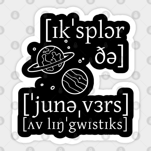 Explore The Universe Of Linguistics (in IPA) Sticker by Kupla Designs